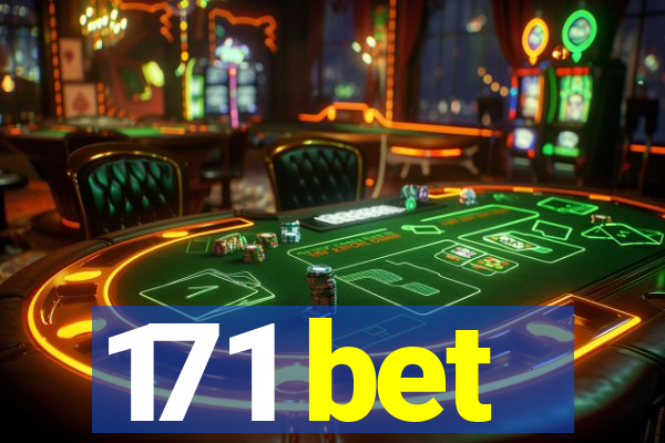 171 bet